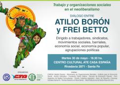 Martes 30 de mayo: Frei Betto y Atilio Borón en Santa Fe