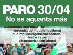 30 de abril: paro y movilización en contra del modelo neoliberal, tarifazos y la precarización laboral