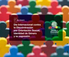 17 de mayo: Día Nacional de lucha contra la discriminación por orientación sexual e identidad de género