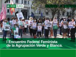 I Encuentro Federal Feminista de la Agrupación Verde y Blanca
