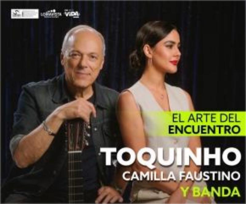 Toquinho, Camilla Faustiño y banda: El arte del encuentro