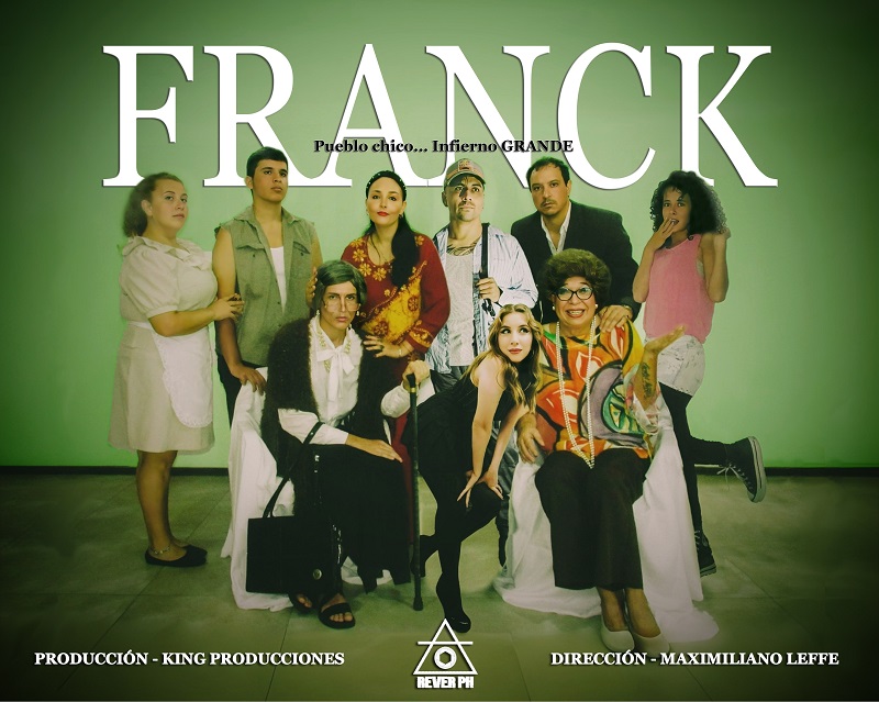 Franck. Pueblo Chico... Infierno Grande