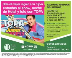 Beneficio exclusivo afiliados del Interior: show y foto con TOPA + noche en el Hotel UNL ATE
