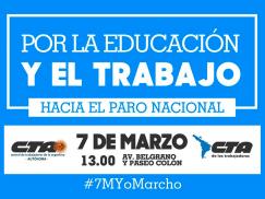 7M: En defensa del trabajo y la industria nacional, marcha de la CGT, CTA T y CTA A