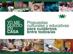 Cultura y educación Virtual: Propuestas para disfrutar desde casa