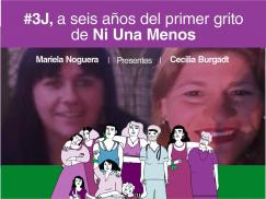 3J: a 6 años del primer grito colectivo Ni Una Menos