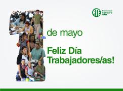 1º de Mayo: Día internacional del trabajador y la trabajadora