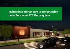 Construcción de la sede de  ATE Reconquista