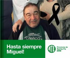 Hasta siempre compañero Miguel Lígori