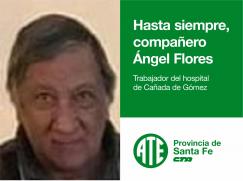 ¡Hasta siempre compañero Ángel!