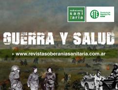 Revista Soberanía Sanitaria: guerra y salud
