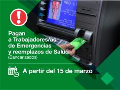 Pago a trabajadores/as de Emergencia y Reemplazos de Salud