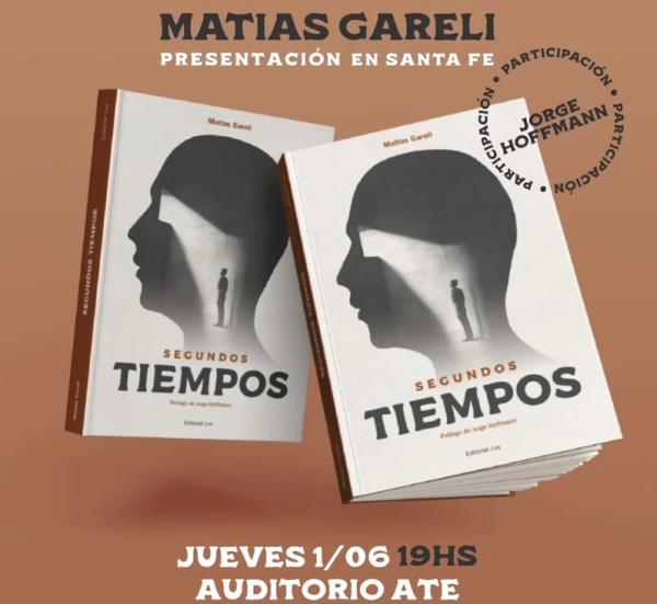 este-jueves-matias-gareli-presenta-su-nuevo-libro-segundos-tiempos-en-ate