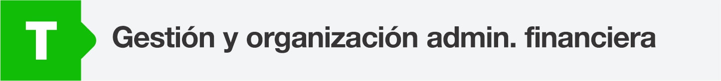 Gestión y organización administrativa financiera